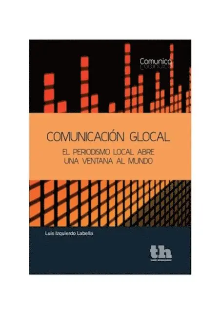 Luis Izquierdo Labella - Comunicación Glocal, E-bok. Tillgänglighet: Lägg i varukorg