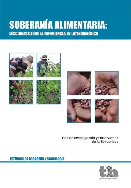 Red de Investigacion y Observatorio de la Solidaridad - Soberanía alimentaria, E-bok. Tillgänglighet: Lägg i varukorg