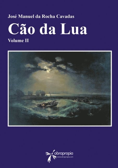 Jose Manuel Da Rocha Cavadas - O Cão da Lua, E-bok