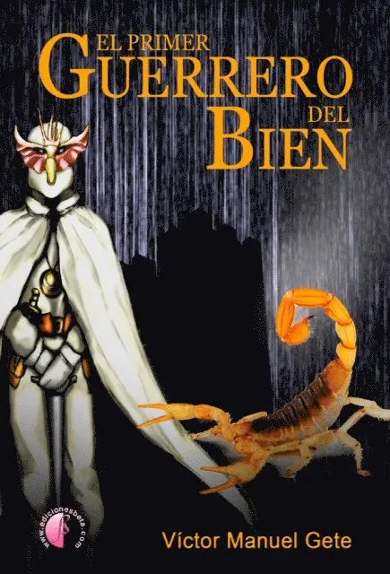 Victor M. Gete - El primer Guerrero del Bien, E-bok. Tillgänglighet: Lägg i varukorg