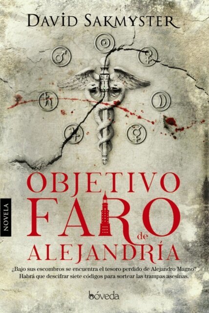 David Sakmyster - Objetivo Faro de Alejandria, E-bok