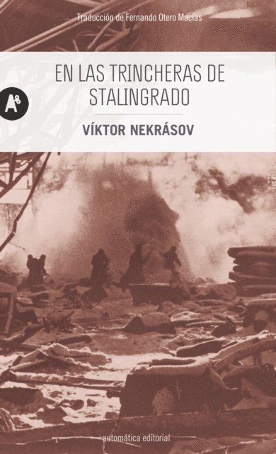 Viktor Nekrasov - En las trincheras de Stalingrado, E-bok