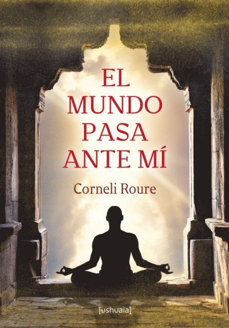 Corneli Roure - El mundo pasa ante mí, E-bok
