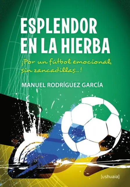Manuel Rodriguez Garcia - Esplendor en la hierba, E-bok. Tillgänglighet: Lägg i varukorg