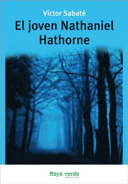 Victor Sabate - El joven Nathaniel Hathorne, E-bok