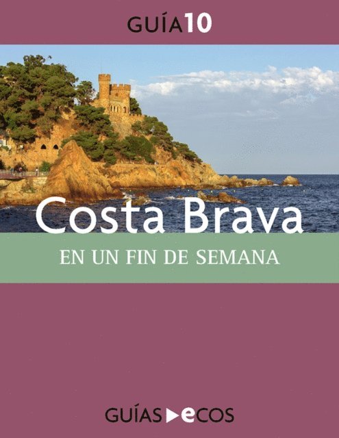Cesar Barba - Costa Brava. En un fin de semana, E-bok