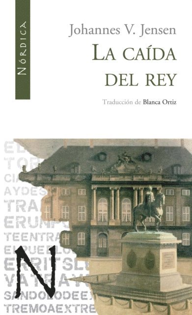 Johannes V. Jensen - La caída del rey, E-bok