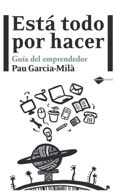 Pau Garcia-Mila - Está todo por hacer, E-bok