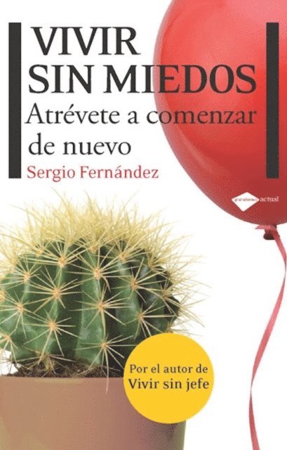 Sergio Fernandez - Vivir sin miedos, E-bok