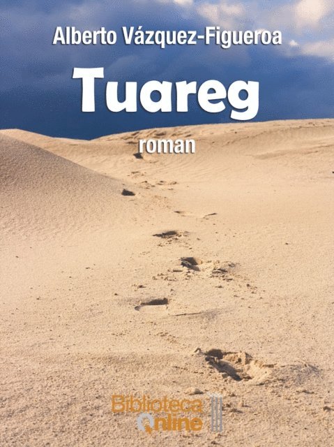 Alberto Vazquez-Figueroa - Tuareg, E-bok