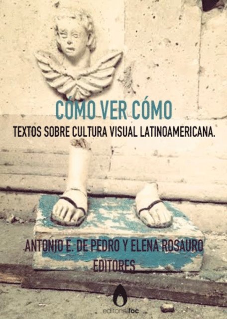 Elena Rosauro, Antonio E. de Pedro - Cómo ver cómo, E-bok