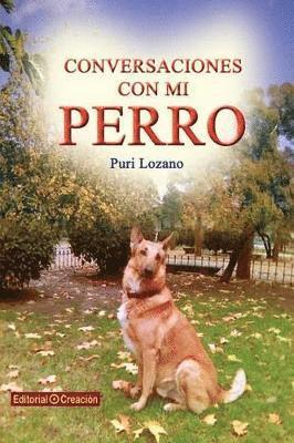 Puri Lozano - Conversaciones con mi perro, Häftad