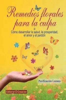 Purificación Lozano Brañuelas - Remedios florales para la culpa, Häftad. Tillgänglighet: Lägg i varukorg