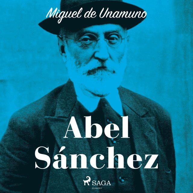 Unamuno - Abel Sánchez, Ljudbok