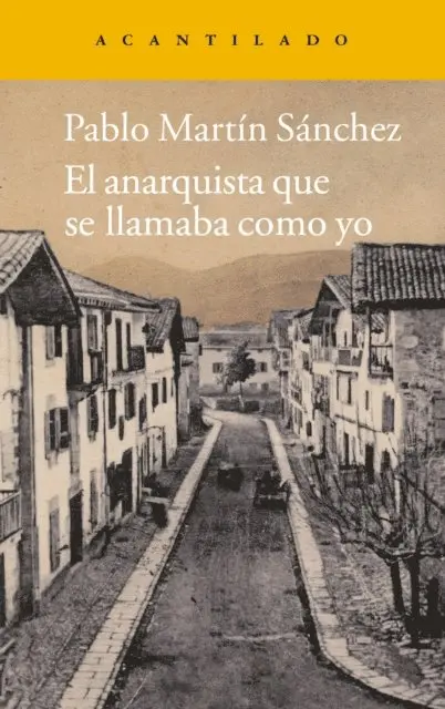 Pablo Martin Sanchez - El anarquista que se llamaba como yo, E-bok. Tillgänglighet: Lägg i varukorg