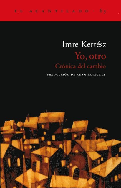 Imre Kertesz - Yo, otro, E-bok