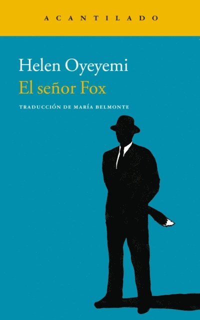 Helen Oyeyemi - El señor Fox, E-bok