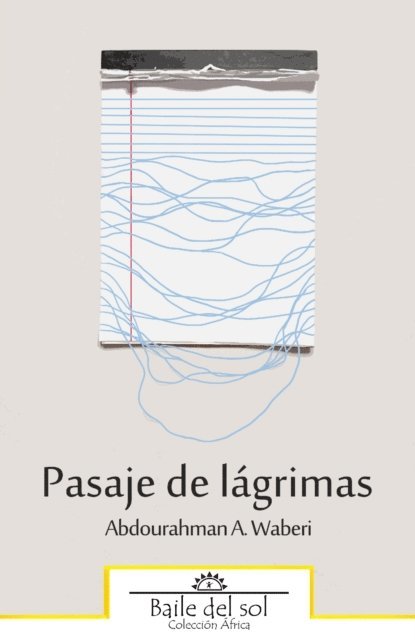 Abdourahman A. Waberi - Pasaje de lágrimas, E-bok
