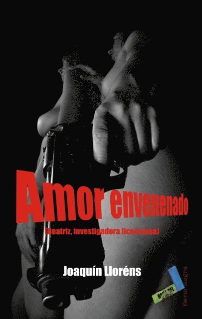 Joaquin Llorens - Amor envenenado, E-bok