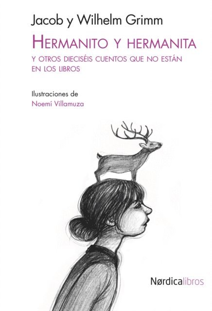 Wilhelm Grimm, Jacob Grimm - Hermanito y Hermanita, E-bok