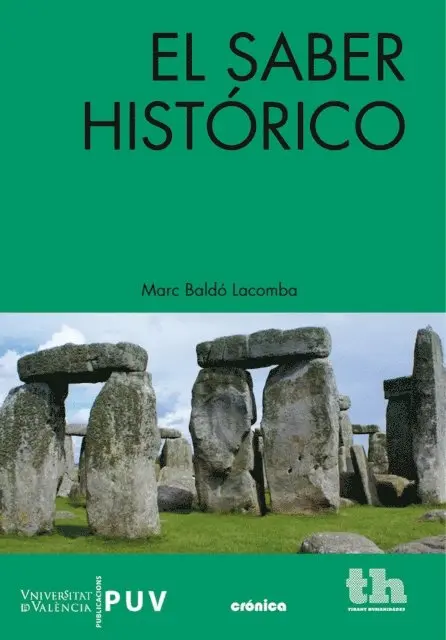 Marc Baldo Lacomba - El saber histórico, E-bok. Tillgänglighet: Lägg i varukorg