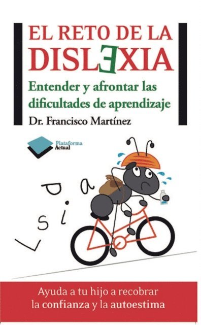 Francisco Martinez - El reto de la dislexia, E-bok