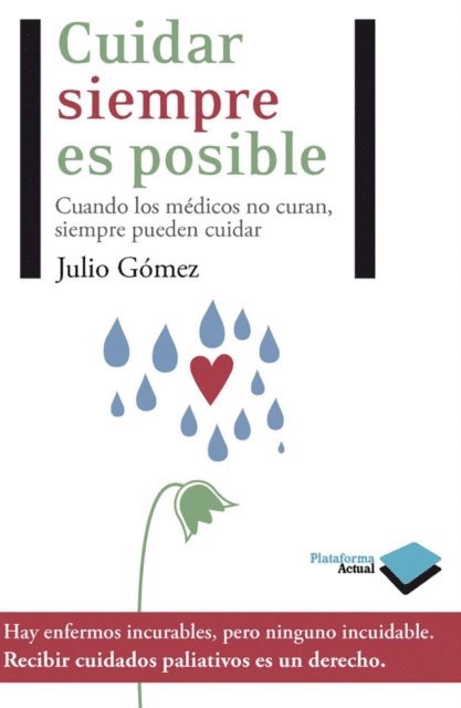 Jordi Gomez - Cuidar siempre es posible, E-bok