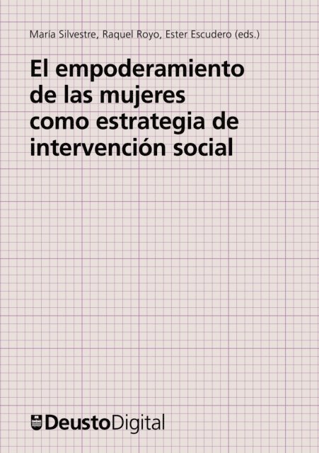 Ester Escudero, Raquel Royo, Maria Silvestre, Ester Escudero, Raquel Royo, Maria Silvestre - El empoderamiento de las mujeres como estrategia de intervención social, E-bok