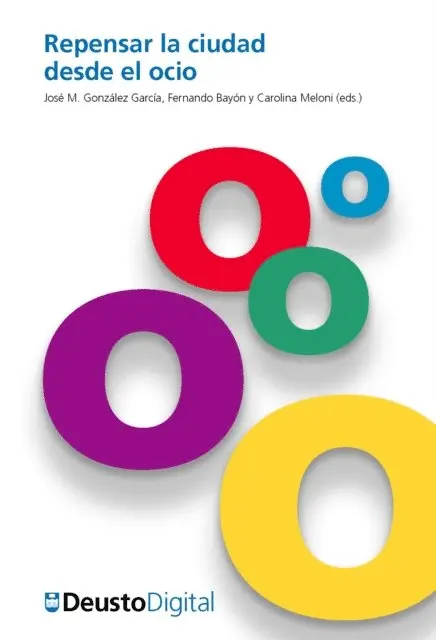 Carolina Meloni, Fernando Bayon, Jose M. Gonzalez Garcia - Repensar la ciudad desde el ocio, E-bok. Tillgänglighet: Lägg i varukorg