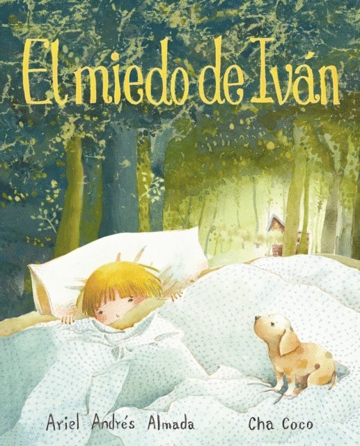 Ariel Andres Almada - El miedo de Iván, E-bok