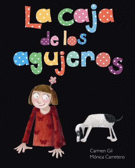 Carmen Gil - La caja de los agujeros, E-bok