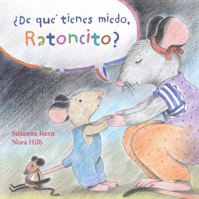 Susanna Isern - ¿De qué tienes miedo ratoncito?, E-bok