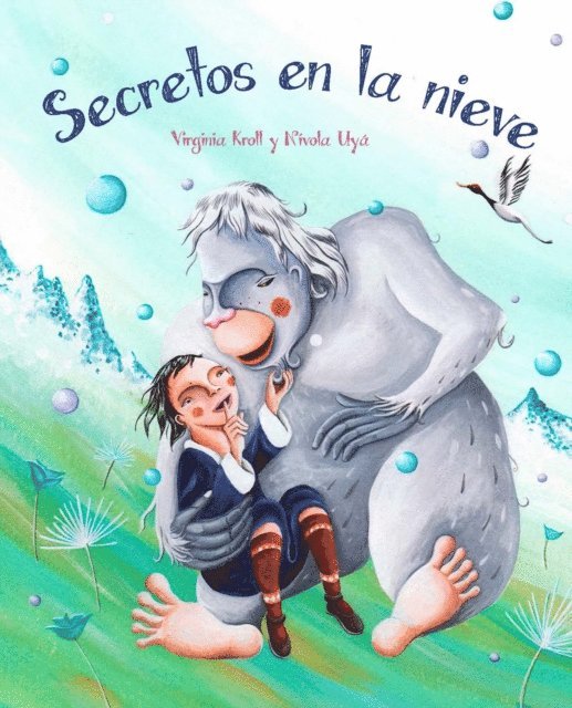 Nivola Uya, Virginia Kroll - Secretos en la nieve, E-bok