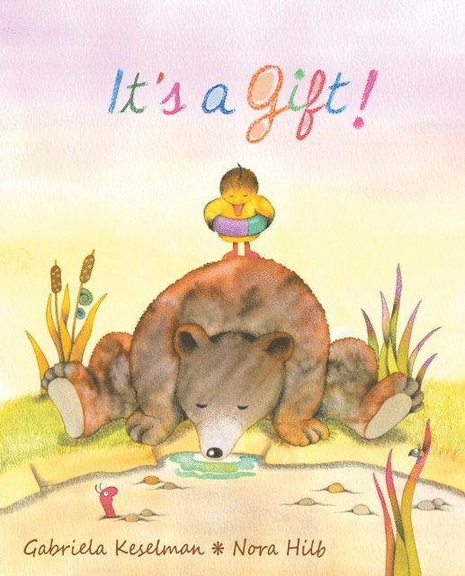 Gabriela Keselman - It's a Gift!, E-bok
