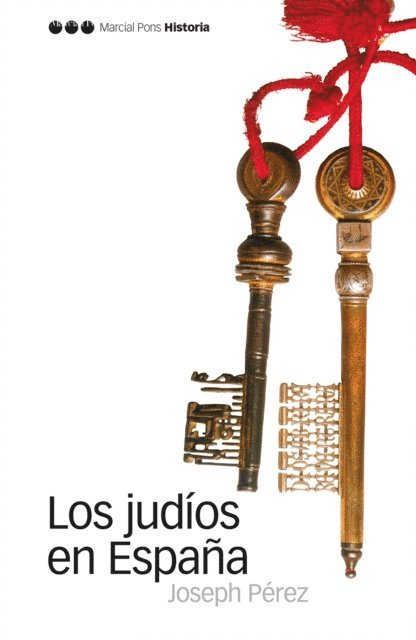 Joseph Perez - Los judíos en España, E-bok