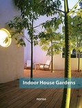Indoor House Gardens
