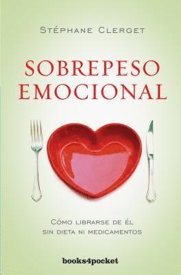 Stephane Clerget - Sobrepeso Emocional, Häftad
