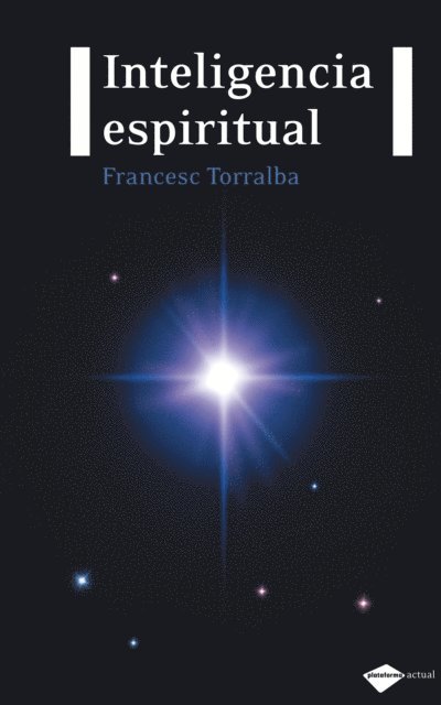 Francesc Torralba Rosello - Inteligencia espiritual, E-bok
