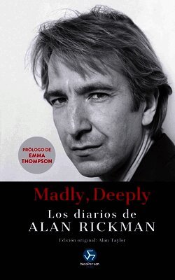 Alan Rickman, Alan Taylor - Madly, Deeply: Los Diarios de Alan Rickman, Inbunden
