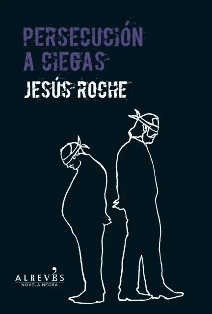 Jesus Roche - Persecución a ciegas, E-bok. Tillgänglighet: Lägg i varukorg