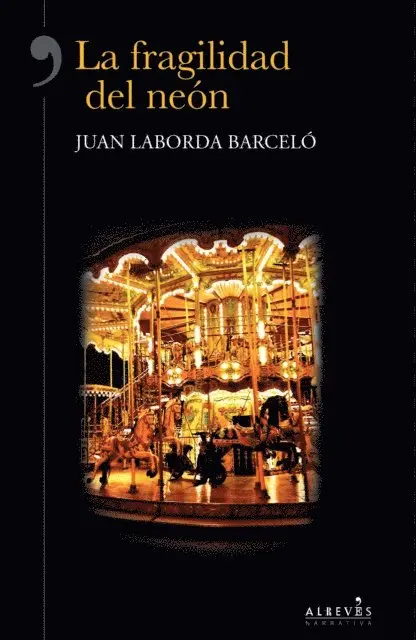 Juan Laborda - La fragilidad del neón, E-bok. Tillgänglighet: Lägg i varukorg