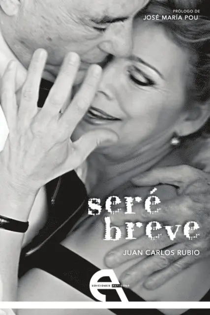 Juan Carlos Rubio - Seré breve, E-bok. Tillgänglighet: Lägg i varukorg
