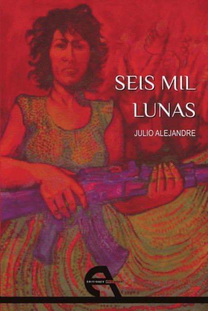 Julio Alejandre - Seis mil lunas, E-bok