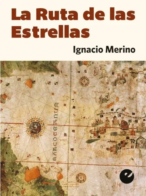 Ignacio Merino - La Ruta de las Estrellas, E-bok. Tillgänglighet: Lägg i varukorg