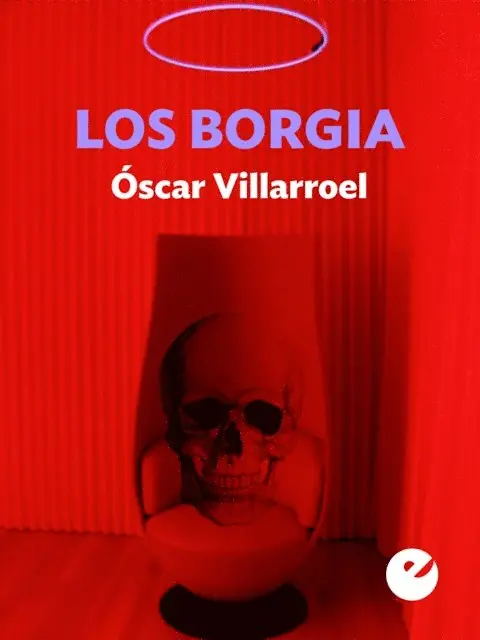 Oscar Villarroel Gonzalez - Los Borgia, E-bok. Tillgänglighet: Lägg i varukorg