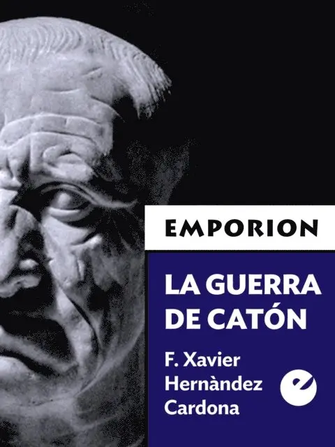 F. Xavier Hernandez Cardona - La guerra de Catón, E-bok. Tillgänglighet: Lägg i varukorg