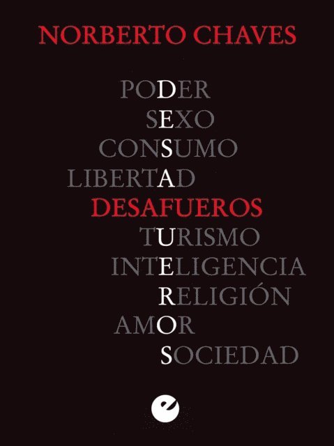 Norberto Chaves - Desafueros, E-bok