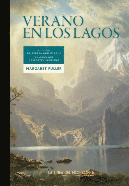 Margaret Fuller, Teresa Gomez Reus - Verano en los lagos, E-bok