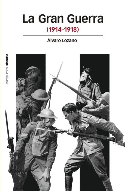 Alvaro Lozano - La Gran Guerra (1914-1948), E-bok