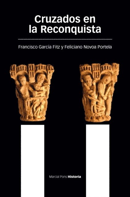 Feliciano Novoa Portela, Francisco Garcia Fitz - Cruzados en la Reconquista, E-bok